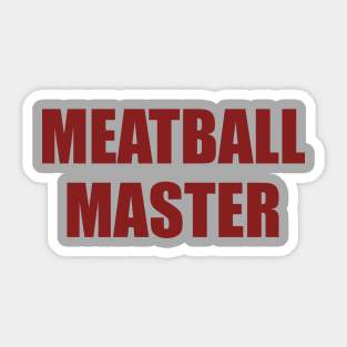 Meatball Master Sticker